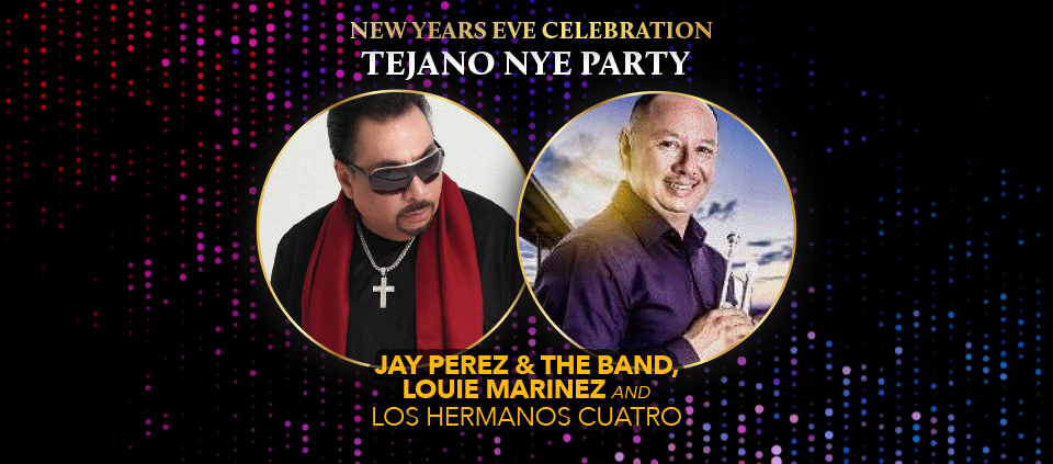 Jay Perez Tejano NYE