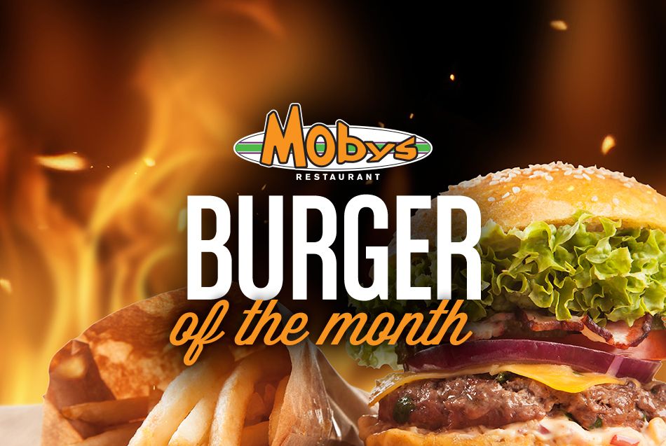 Mobys Burger of the Month 
