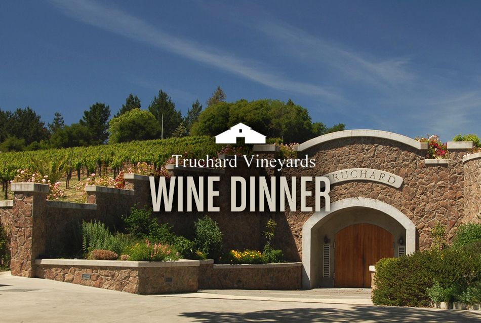 Truchard Vineyards Wine Dinner at PY Steakhouse