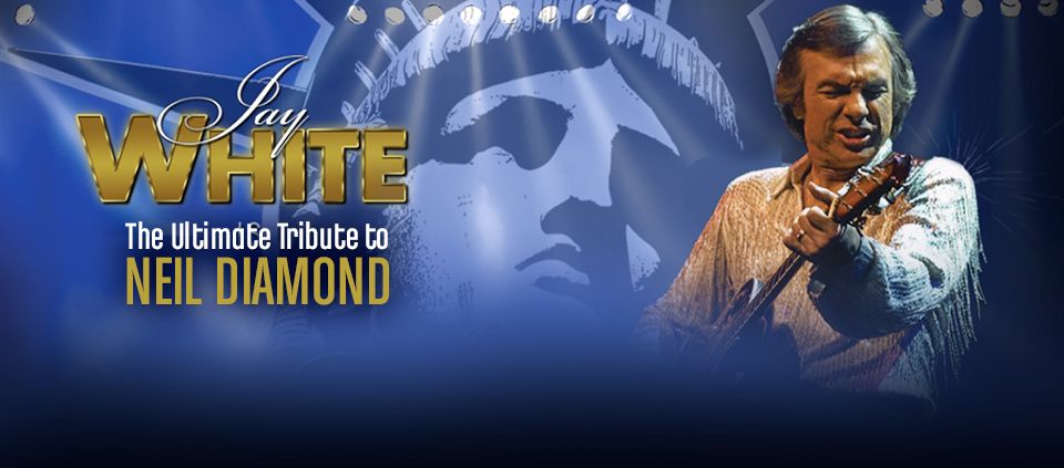 Neil Diamond Tribute Jay White 