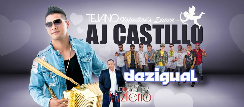 Tejano Valentine’s Day Dance ft. AJ Castillo, Dezigual and Louie Marinez y Myzterio at Casino Del Sol Event Center in Tucson AZ