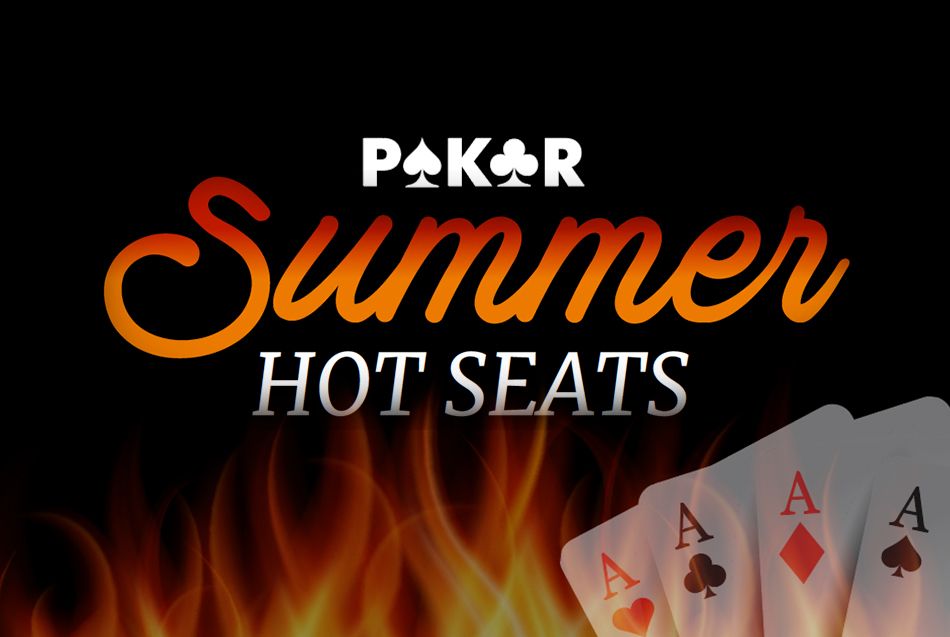 Poker Summer Hot Seats