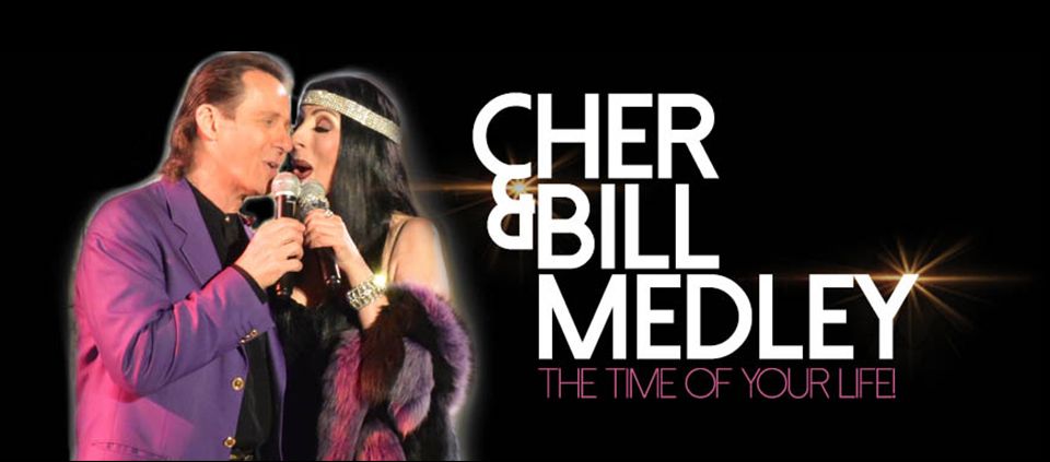Cher and Bill Medley Tribute