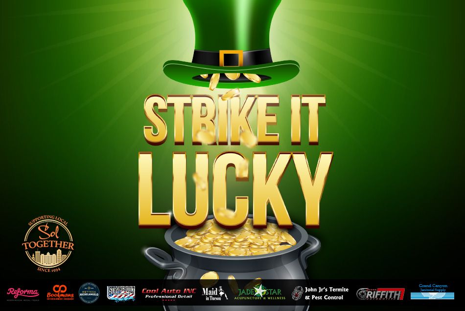 Strike it Lucky Promotion at Casino Del Sol 
