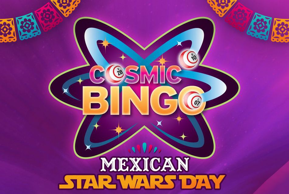 Cosmic Bingo - Mexican Star Wars Day