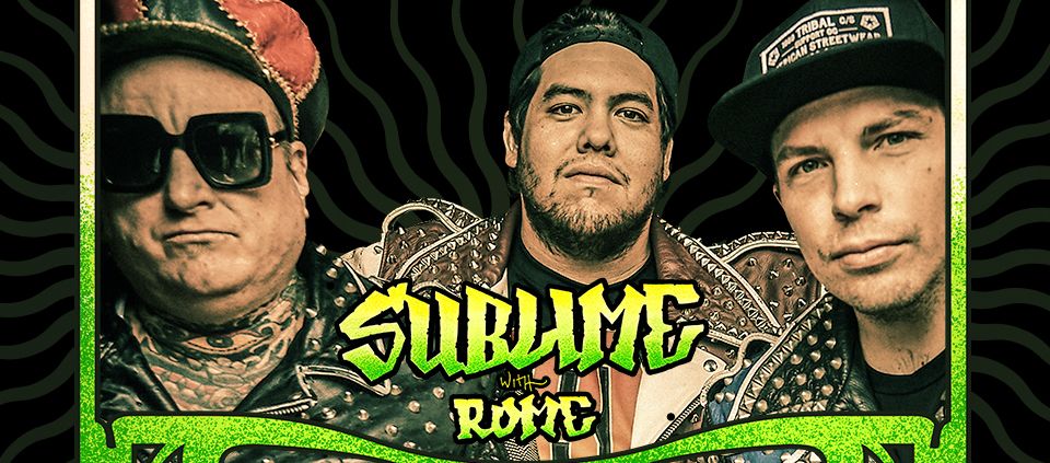 Sublime w/Rome and Julian Marley
