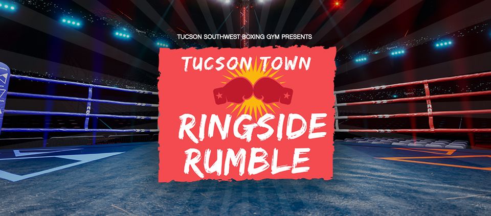 Tucson Town Ringside Rumble - live boxing