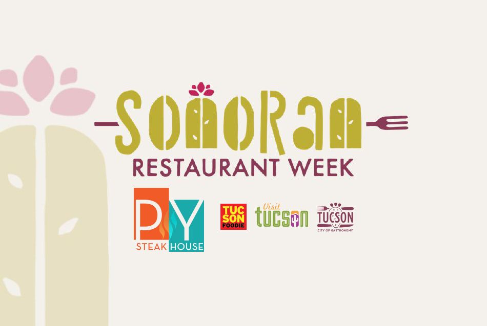 Sonoran Restaurant Week at PY Steakhouse Casino Del Sol