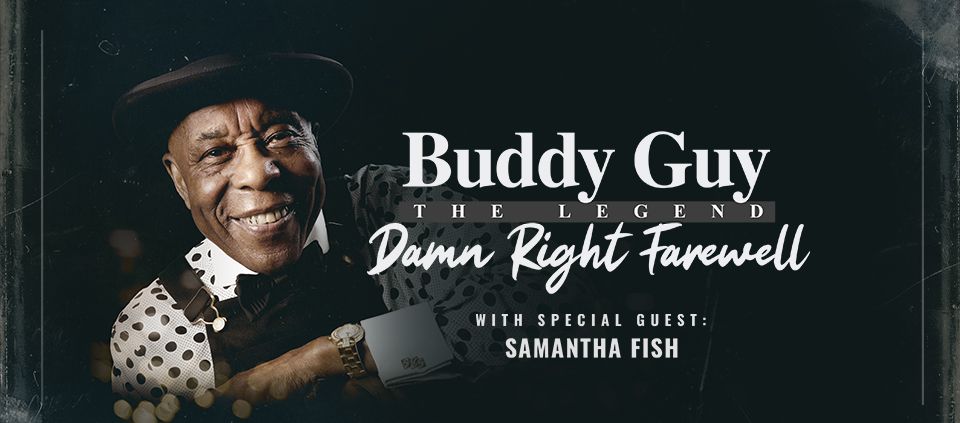 Buddy Guy with Samantha Fish at AVA in Tucson