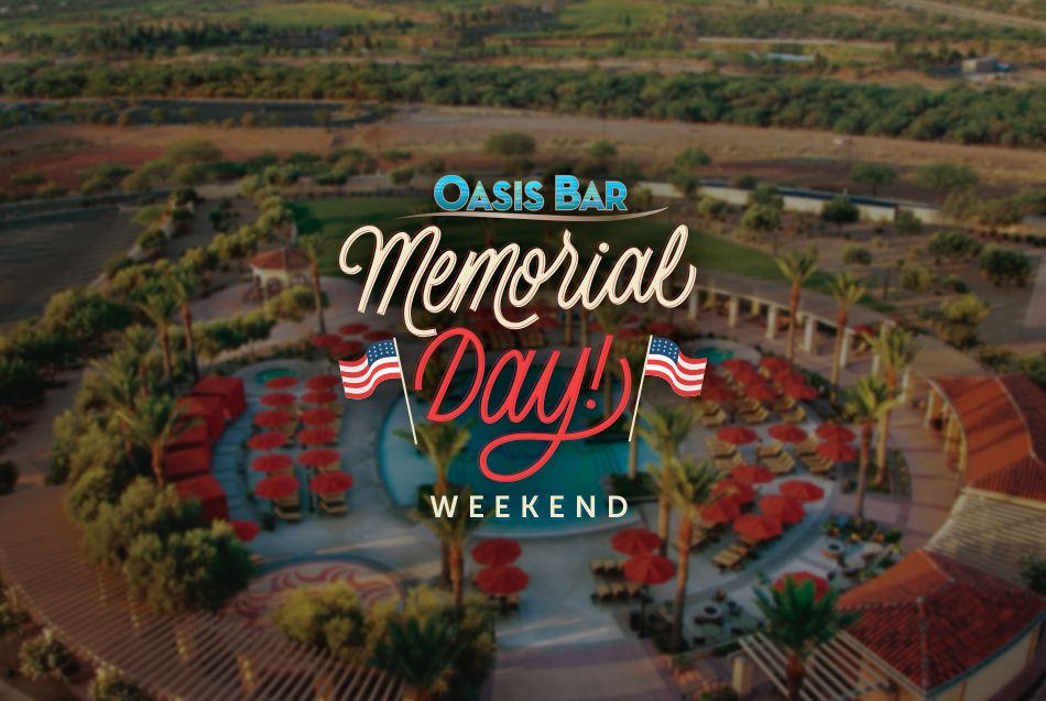 Memorial Day Weekend at Oasis Pool Bar