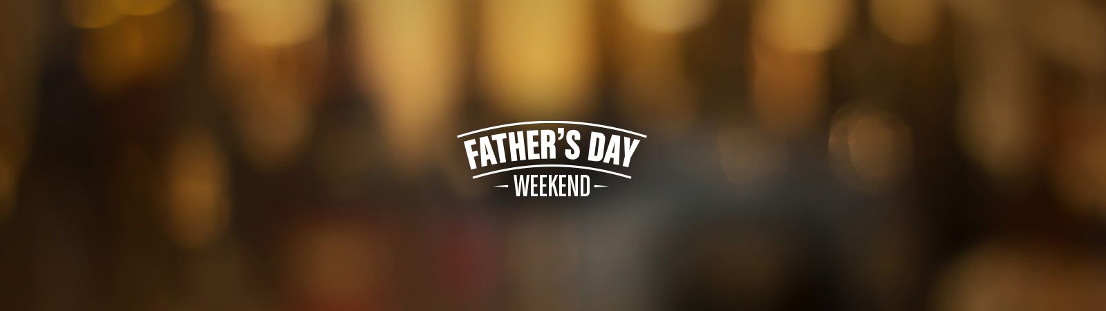 Father's Day weekend