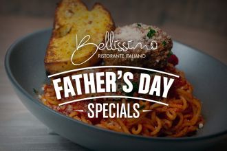 Bellissimo Fathers Day Special