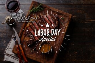 Bellissimo Labor Day Special